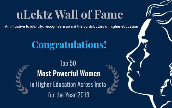 Top 50 Most Powerful Women in Higher Education Across India for the Year 2019