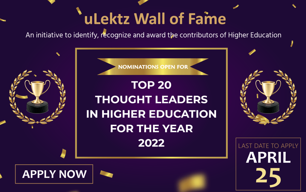 uLektz Wall of Fame will be honouring “Top 20 Thought Leaders in Higher Education” for the year 2022 2 nominations banner