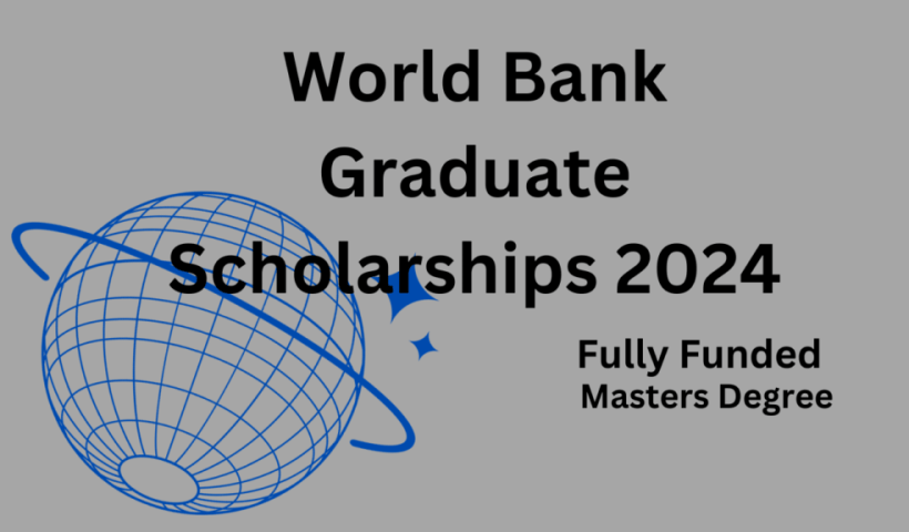 World Bank Graduate Scholarships 2024 1024x576 1