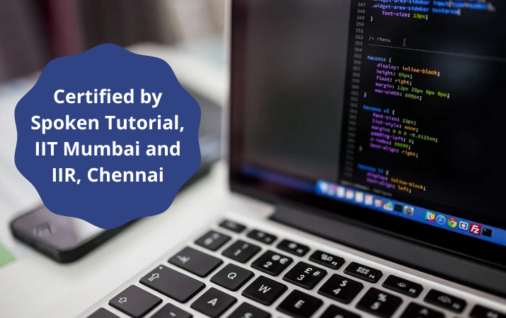 Certified by Spoken Tutorial, IIT Mumbai and IIR, Chennai