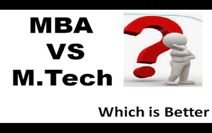 What to choose between MBA and M.Tech for better career opportunities? 1 What to choose between MBA and M.Tech for better career opportunities
